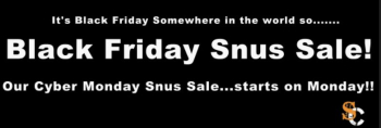 Black Friday Snus Sale starts Thursday!