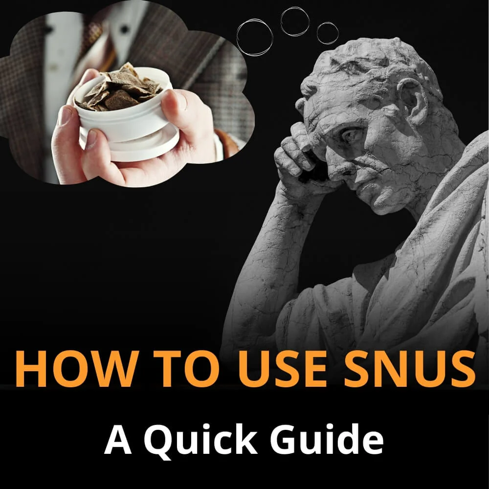 How to Use Snus: A Quick Guide